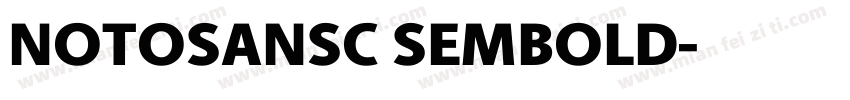 NOTOSANSC SEMBOLD字体转换